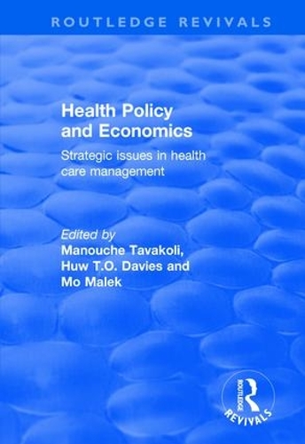 Бумажная книга «Health Policy and Economics: Strategic Issues in Health Care Management» - фото №1