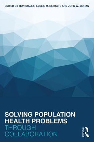 Бумажная книга «Solving Population Health Problems through Collaboration» - фото №1