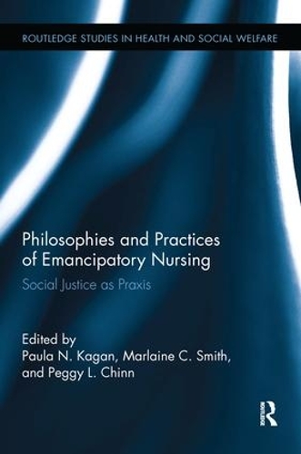 Паперова книга «Philosophies and Practices of Emancipatory Nursing: Social Justice as Praxis» - фото №1