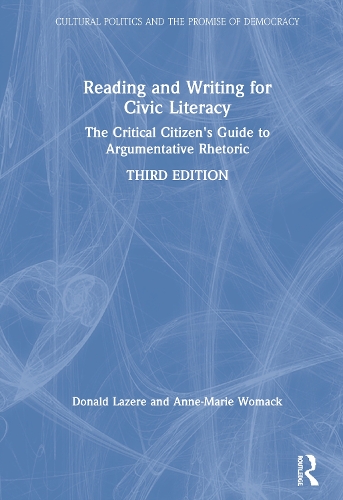 [object Object] «Reading and Writing for Civic Literacy: The Critical Citizen's Guide to Argumentative Rhetoric, Brief Edition», авторів Анн-Марі Вомак, Дональд Лазер - фото №1