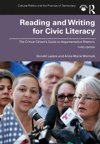 Бумажная книга «Reading and Writing for Civic Literacy: The Critical Citizen's Guide to Argumentative Rhetoric, Brief Edition», авторов Анне-Мари Вомак, Дональд Лазере - фото №1