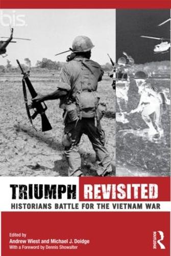 Паперова книга «Triumph Revisited: Historians Battle for the Vietnam War» - фото №1