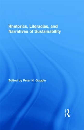 Бумажная книга «Rhetorics, Literacies, and Narratives of Sustainability» - фото №1