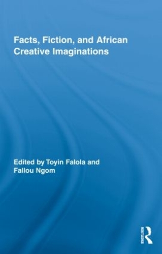 Бумажная книга «Facts, Fiction, and African Creative Imaginations» - фото №1