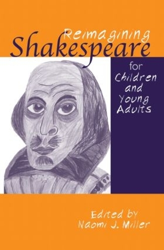 Бумажная книга «Reimagining Shakespeare for Children and Young Adults», автор Наоми Миллер - фото №1