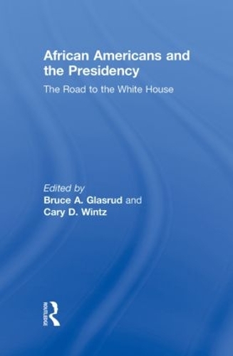 Паперова книга «African Americans and the Presidency: The Road to the White House» - фото №1