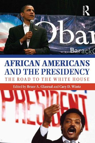 Бумажная книга «African Americans and the Presidency: The Road to the White House» - фото №1