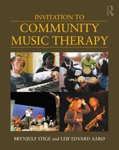 Бумажная книга «Invitation to Community Music Therapy», авторов Бриньюльф Стиге, Лейф Эдвард Аарё - фото №1