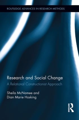 [object Object] «Research and Social Change: A Relational Constructionist Approach», авторов Диана Мари Хоскинг, Шейла МакНэйми - фото №1