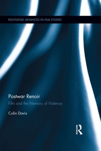 Паперова книга «Postwar Renoir: Film and the Memory of Violence», автор Колін Девіс - фото №1