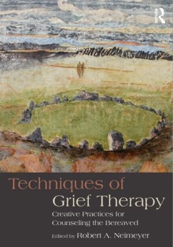 Бумажная книга «Techniques of Grief Therapy: Creative Practices for Counseling the Bereaved» - фото №1