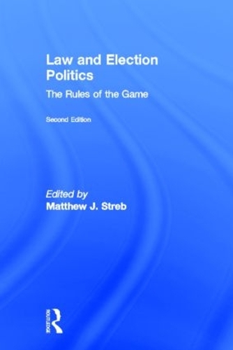 Паперова книга «Law and Election Politics: The Rules of the Game» - фото №1
