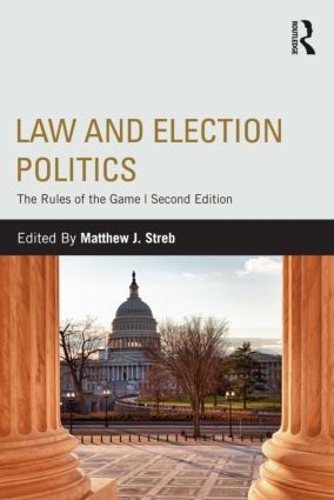 Паперова книга «Law and Election Politics: The Rules of the Game» - фото №1