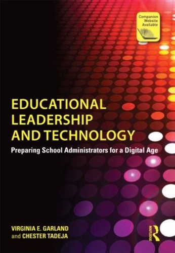 Паперова книга «Educational Leadership and Technology: Preparing School Administrators for a Digital Age», авторів Честер Тадея, Вірджинія Е. Гарланд - фото №1