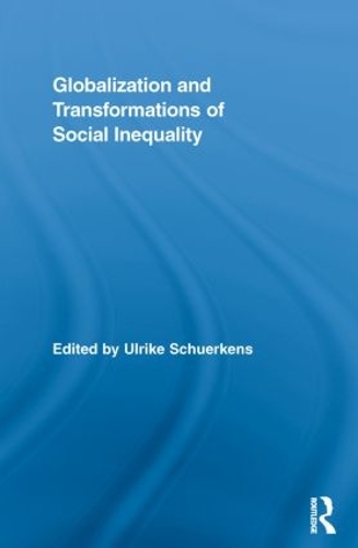 Бумажная книга «Globalization and Transformations of Social Inequality» - фото №1