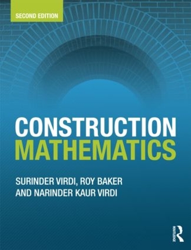 Бумажная книга «Construction Mathematics», авторов Нариндер Каур Вирди, Рой Бейкер, Суриндер Вирди - фото №1