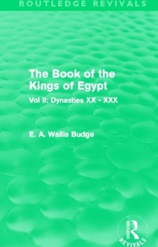 Паперова книга «The Book of the Kings of Egypt (Routledge Revivals): Vol II: Dynasties XX - XXX» - фото №1