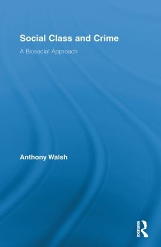 Бумажная книга «Social Class and Crime: A Biosocial Approach», автор Энтони Уолш - фото №1