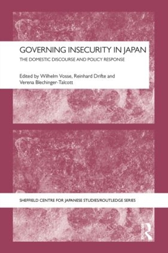 Паперова книга «Governing Insecurity in Japan: The Domestic Discourse and Policy Response» - фото №1