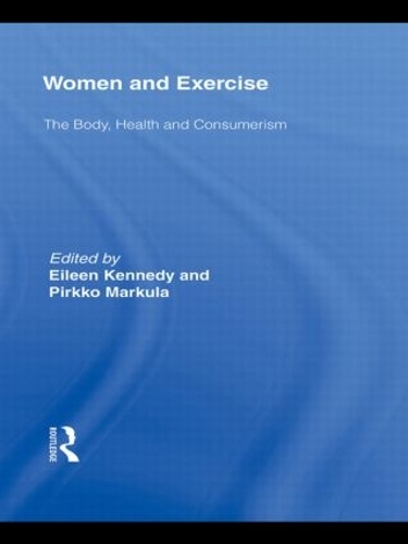 Бумажная книга «Women and Exercise: The Body, Health and Consumerism» - фото №1