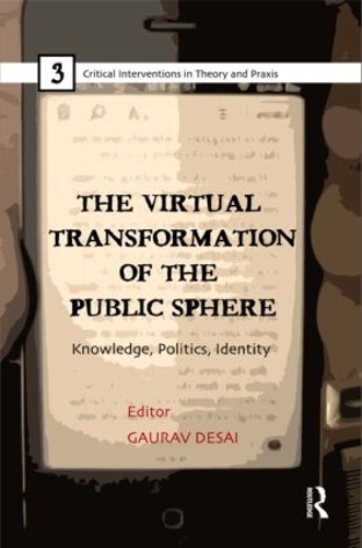 Бумажная книга «The Virtual Transformation of the Public Sphere: Knowledge, Politics, Identity» - фото №1