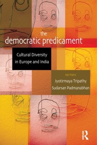 Бумажная книга «The Democratic Predicament: Cultural Diversity in Europe and India» - фото №1