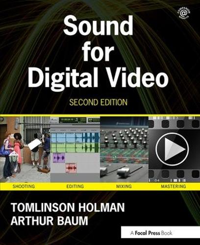 Паперова книга «Sound for Digital Video», авторів Артур Баум, Томлінсон Гольман - фото №1