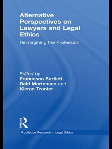 Бумажная книга «Alternative Perspectives on Lawyers and Legal Ethics: Reimagining the Profession» - фото №1