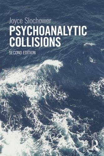 Паперова книга «Psychoanalytic Collisions», автор Джойс Слохауер - фото №1