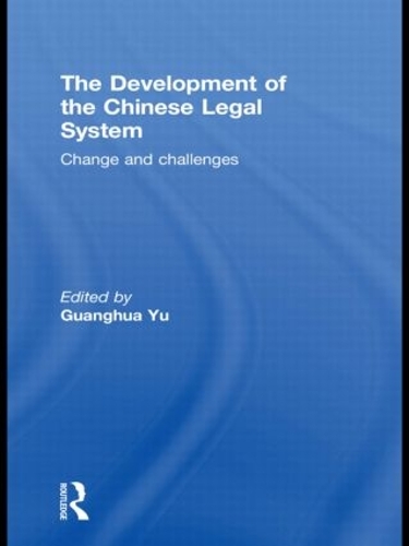 Паперова книга «The Development of the Chinese Legal System: Change and Challenges» - фото №1
