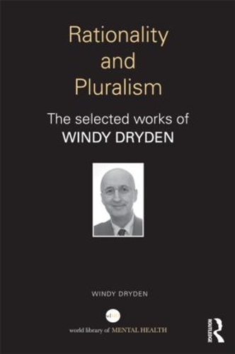 Бумажная книга «Rationality and Pluralism: The selected works of Windy Dryden», автор Винди Драйден - фото №1