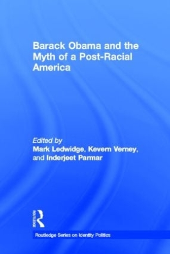 Бумажная книга «Barack Obama and the Myth of a Post-Racial America» - фото №1