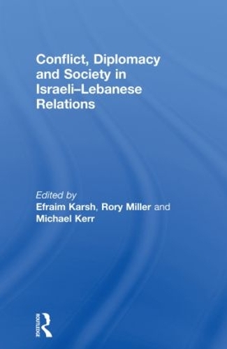 Бумажная книга «Conflict, Diplomacy and Society in Israeli-Lebanese Relations» - фото №1