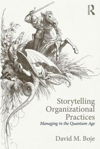 Паперова книга «Storytelling Organizational Practices: Managing in the quantum age», автор Девід М. Бойє - фото №1