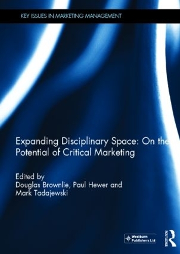 Паперова книга «Expanding Disciplinary Space: On the Potential of Critical Marketing» - фото №1