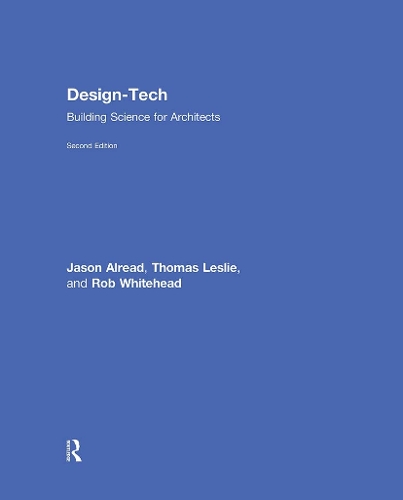 Паперова книга «Design-Tech: Building Science for Architects», авторів Роберт Вайтхед, Томас Леслі - фото №1