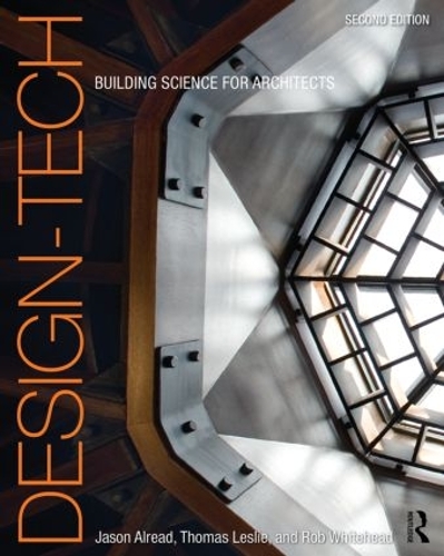 Бумажная книга «Design-Tech: Building Science for Architects», авторов Роберт Уайтхед, Томас Лесли - фото №1
