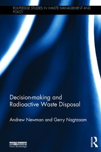 Бумажная книга «Decision-making and Radioactive Waste Disposal», авторов Эндрю Ньюман, Джерри Нагтзаам - фото №1