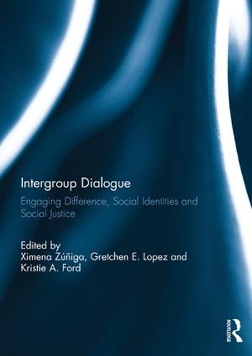 Бумажная книга «Intergroup Dialogue: Engaging Difference, Social Identities and Social Justice» - фото №1