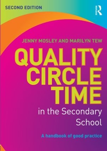 Бумажная книга «Quality Circle Time in the Secondary School: A handbook of good practice», авторов Дженни Мосли, Мэрилин Тью - фото №1