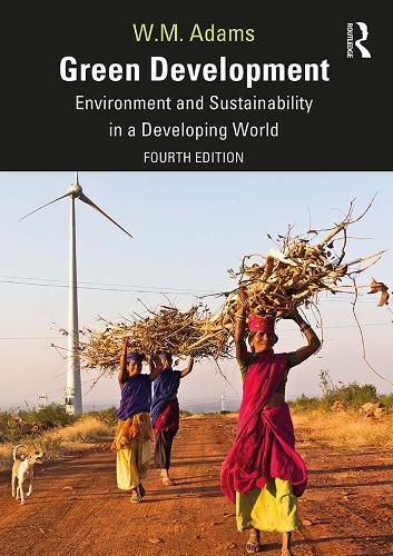 Бумажная книга «Green Development: Environment and Sustainability in a Developing World», автор Билл Адамс - фото №1