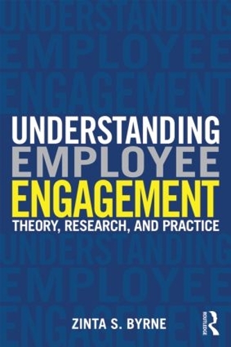 Паперова книга «Understanding Employee Engagement: Theory, Research, and Practice», автор Зінта С. Бірн - фото №1