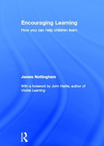 Паперова книга «Encouraging Learning: How you can help children learn», автор Джеймс Ноттінгем - фото №1