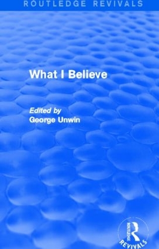 Бумажная книга «What I Believe (Routledge Revivals)» - фото №1