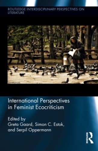 Паперова книга «International Perspectives in Feminist Ecocriticism» - фото №1