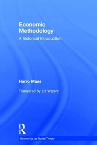 Паперова книга «Economic Methodology: A Historical Introduction», автор Харро Маас - фото №1