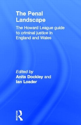 Бумажная книга «The Penal Landscape: The Howard League Guide to Criminal Justice in England and Wales» - фото №1