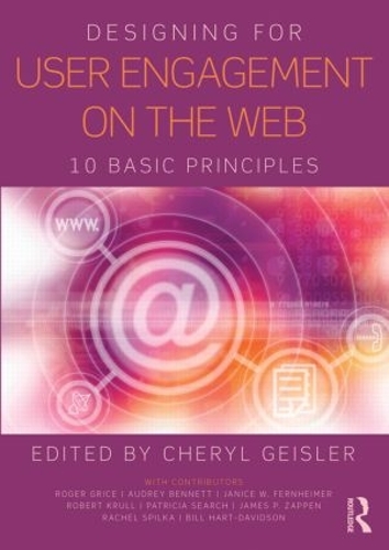 Паперова книга «Designing for User Engagement on the Web: 10 Basic Principles» - фото №1