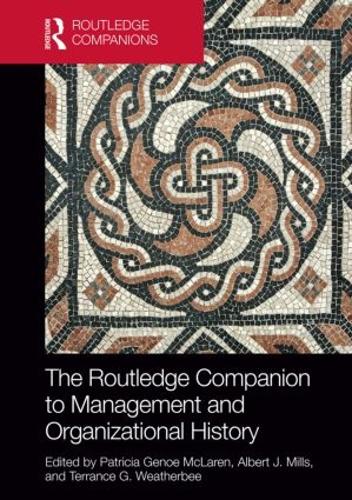 Бумажная книга «The Routledge Companion to Management and Organizational History» - фото №1