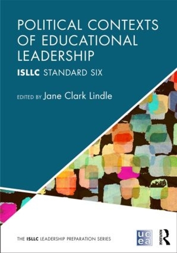 Бумажная книга «Political Contexts of Educational Leadership: ISLLC Standard Six» - фото №1
